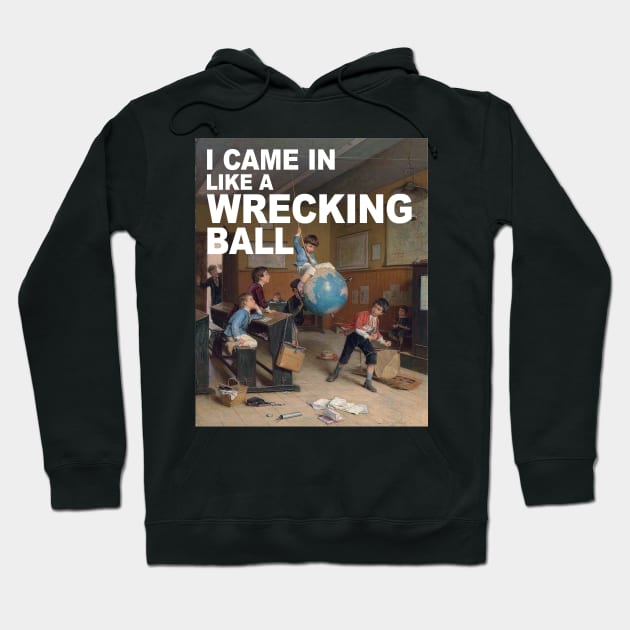 wrecking ball Hoodie by MelleNora